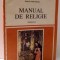 MANUAL DE RELIGIE CLASA A III-A de Preot Dr. IOAN SAUCA , 1998