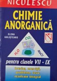 Chimie anorganica pentru clasele VII-IX. Breviar, exercitii, probleme, teste rezolvate integral - Elena Golisteanu