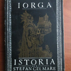 Nicolae Iorga - Istoria lui Stefan cel Mare