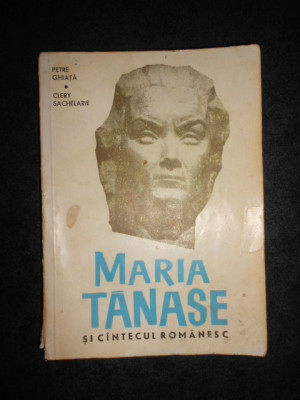 Petre Ghiata - Maria Tanase si cantecul romanesc foto