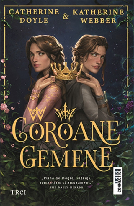 Coroane Gemene, Catherine Doyle, Katherine Webber - Editura Trei