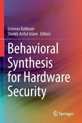 Behavioral Synthesis for Hardware Security foto