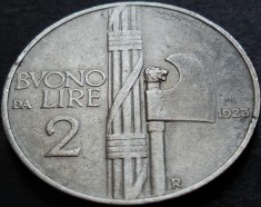Moneda istorica (BUN PENTRU) 2 LIRE - ITALIA, anul 1923 *cod 4886