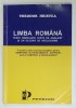 LIMBA ROMANA , TESTE REZOLVATE , TEXTE DE ANALIZAT SI UN GLOSAR DE NEOLOGISME de THEODOR HRISTEA , 1998