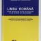 LIMBA ROMANA , TESTE REZOLVATE , TEXTE DE ANALIZAT SI UN GLOSAR DE NEOLOGISME de THEODOR HRISTEA , 1998