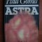 Paul Goma - Astra