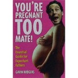 You&#039;re Pregnant Too, Mate!