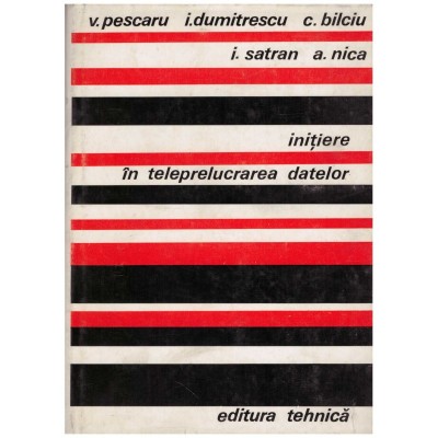 V. Pescaru, I. Dumitrescu, C. Bilciu, I. Satran, A. Nica - Initiere foto