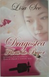 Dragostea Florii-de-Bujor &ndash; Lisa See
