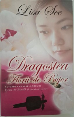 Dragostea Florii-de-Bujor &amp;ndash; Lisa See foto