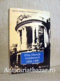 Elita Liberala Romaneasca 1866-1900 - Mihai Sorin Radulescu - Carte Istorie