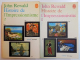 HISTOIRE DE L&#039;IMPRESSIONNISME par JOHN REWALD , VOL I - II , 1955