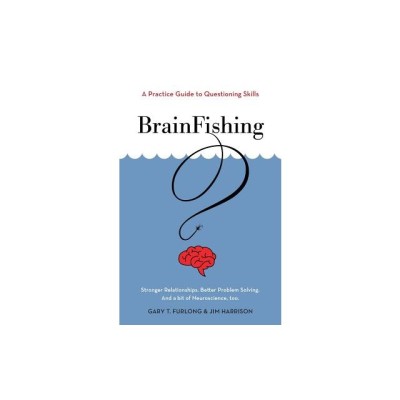 Brainfishing: A Practice Guide to Questioning Skills foto