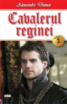 Cavalerul reginei 02/2 - Alexandre Dumas foto