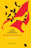 Anarchy&#039;s Brief Summer | Hans Magnus Enzensberger, Seagull Books London Ltd