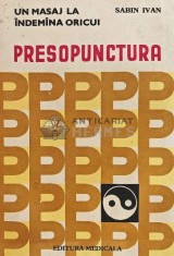 Un masaj la indemana oricui. Presopunctura - 1983 - Sabin Ivan (XE37) foto