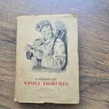 Vasili Tiorchin, carte despre ostas - A. Tvardovschi