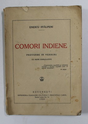 COMORI INDIENE - PROVERBE IN VERSURI CU NOTE EXPLICATIVE , traducere de ENESCU STALPENI , 1925 foto