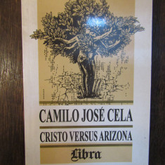 Cristo versus Arizona - Camilo Jose Cela