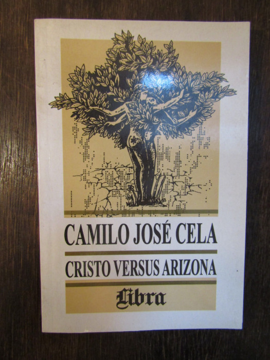 Cristo versus Arizona - Camilo Jose Cela