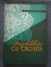 E. Cristescu - &Icirc;mpletituri cu croșeta + Bociort Stănescu Modele de tricotat cu..
