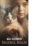 Ingerul Malei - Mala Kacenberg