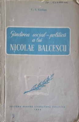 GANDIREA SOCIAL-POLITICA A LUI NICOLAE BALCESCU-C.I. GULIAN-248504 foto