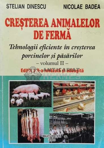 Cresterea animalelor de ferma (volumul 2) Editia II - 2003 - Stelian Dinescu (R103)