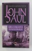 MANA DREAPTA A DIAVOLULUI de JOHN SAUL , 2005