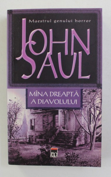 MANA DREAPTA A DIAVOLULUI de JOHN SAUL , 2005