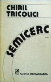 Chiril Tricolici - Semicerc