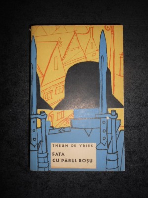 THEUN DE VRIES - FATA CU PARUL ROSU (1962) foto