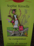 Sophie Kinsella - La cumparaturi in rochie de mireasa (2005)