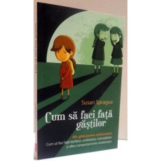CUM SA FACI FATA GASTILOR , MIC GHID PENTRU ADOLESCENTE , 2015