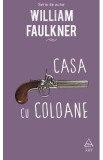 Casa cu coloane - William Faulkner