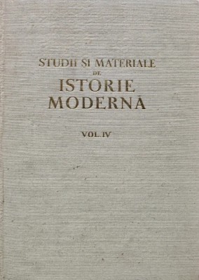 Studii si materiale de istorie moderna (volumul 4) - 1973 (AL151) foto