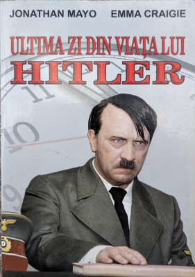 Ultima Zi Din Viata Lui Hitler - Jonathan Mayo, Emma Craigie ,559049 foto