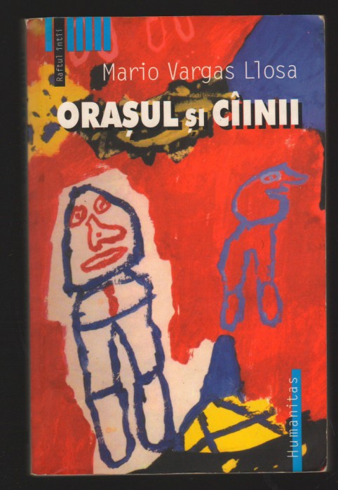 C10179 - ORASUL SI CAINII - MARIO VARGAS LLOSA