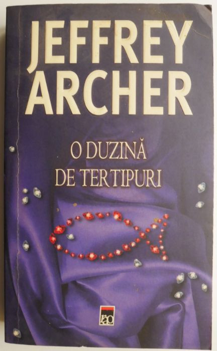 O duzina de tertipuri &ndash; Jeffrey Archer (putin uzata)