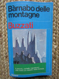 Dino Buzzati - Barnabo delle montagne