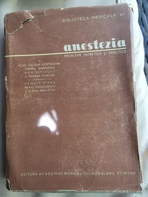 ANESTEZIA. PROBLEME TEORETICE SI PRACTICE - NICOLAE HORTOLOMEI foto