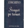 A.S. Macarenco - Steaguri pe turnuri - 137963