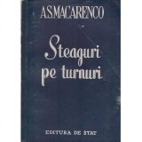 A.S. Macarenco - Steaguri pe turnuri - 137963
