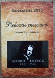 Pledoarie enesciana, cronici si eseuri - Mihai Zaborila