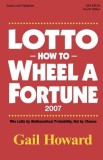 Lotto How to Wheel a Fortune 2007