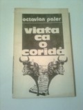 VIATA CA O CORIDA ~ OCTAVIAN PALER