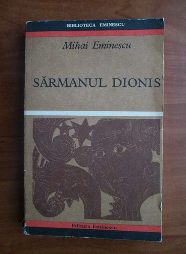 Mihai Eminescu - Sarmanul Dionis