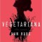 Vegetariana, Han Kang - Editura Art