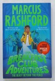 THE BREAKFAST CLUB ADVENTURES , THE BEAST BEYOND THE FENCE by MARCUS RASHFORD , ALEX FALASE - KOYA and MARTA KISSI , 2022
