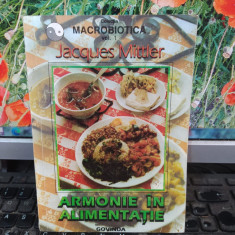 Armonie în alimentație, Macrobiotica, Jacques Mittler, Timisoara 1997, 109